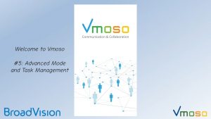 Welcome to Vmoso #5 - Advanced Mode and Task Management - Vimeo thumbnail image